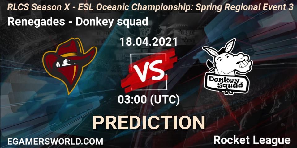 Renegades vs Donkey squad: Betting TIp, Match Prediction. 18.04.2021 at 03:45. Rocket League, RLCS Season X - ESL Oceanic Championship: Spring Regional Event 3