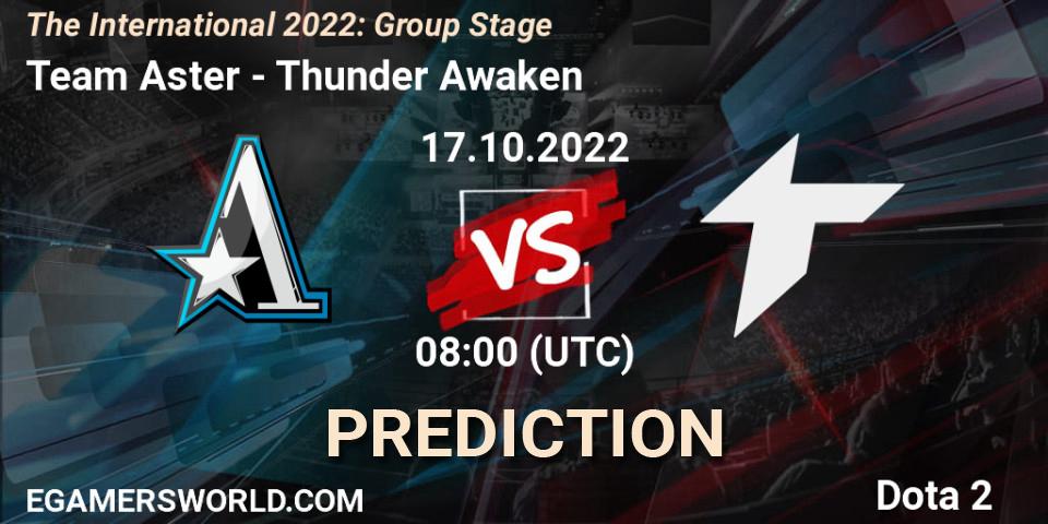 Team Aster vs Thunder Awaken: Betting TIp, Match Prediction. 17.10.22. Dota 2, The International 2022: Group Stage