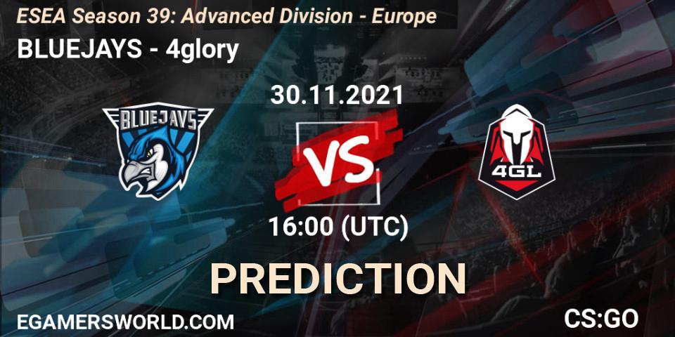 BLUEJAYS vs 4glory: Betting TIp, Match Prediction. 30.11.2021 at 16:00. Counter-Strike (CS2), ESEA Season 39: Advanced Division - Europe