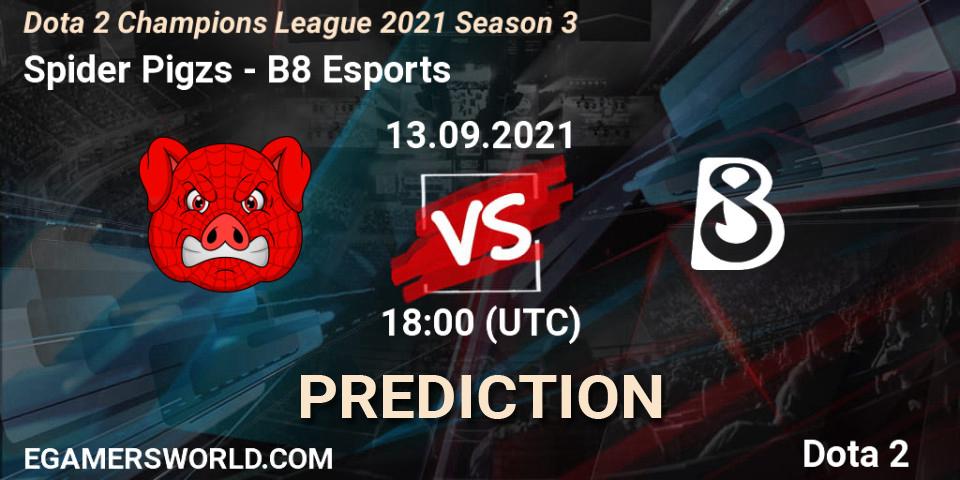 Spider Pigzs vs B8 Esports: Betting TIp, Match Prediction. 13.09.2021 at 18:04. Dota 2, Dota 2 Champions League 2021 Season 3