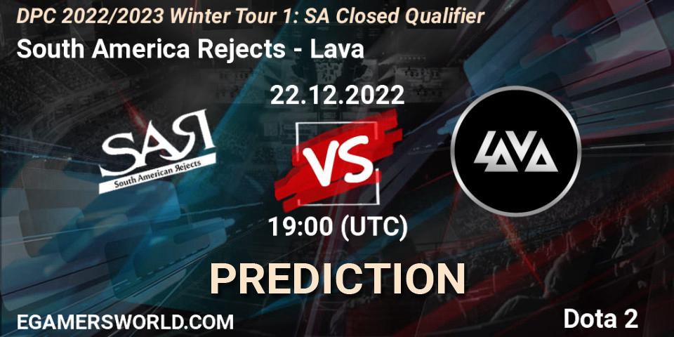 South America Rejects vs Lava: Betting TIp, Match Prediction. 22.12.22. Dota 2, DPC 2022/2023 Winter Tour 1: SA Closed Qualifier
