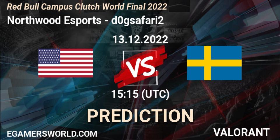 Northwood Esports vs d0gsafari2: Betting TIp, Match Prediction. 13.12.2022 at 15:15. VALORANT, Red Bull Campus Clutch World Final 2022