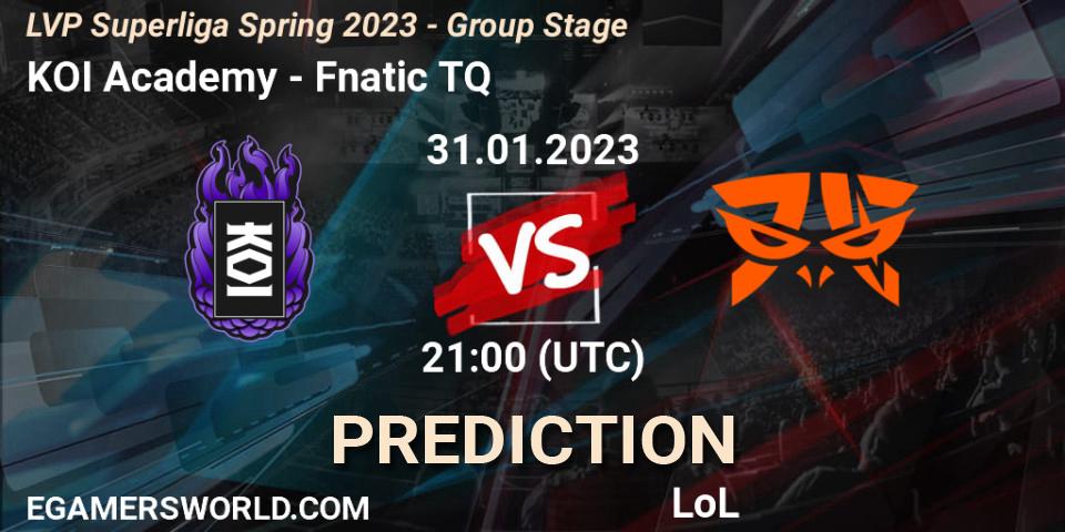 KOI Academy vs Fnatic TQ: Betting TIp, Match Prediction. 31.01.2023 at 21:00. LoL, LVP Superliga Spring 2023 - Group Stage