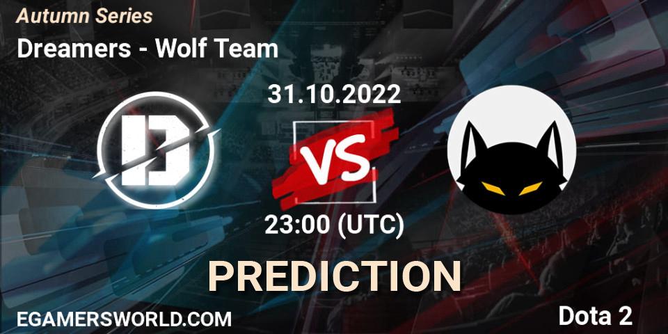 Dreamers vs Wolf Team: Betting TIp, Match Prediction. 31.10.22. Dota 2, Autumn Series