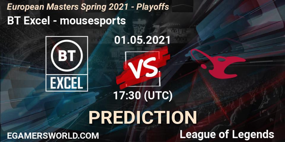 BT Excel vs mousesports: Betting TIp, Match Prediction. 01.05.21. LoL, European Masters Spring 2021 - Playoffs