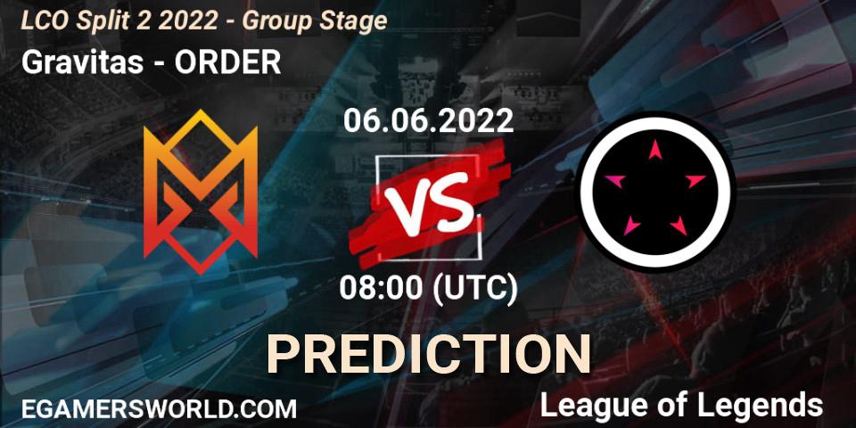 Gravitas vs ORDER: Betting TIp, Match Prediction. 06.06.22. LoL, LCO Split 2 2022 - Group Stage