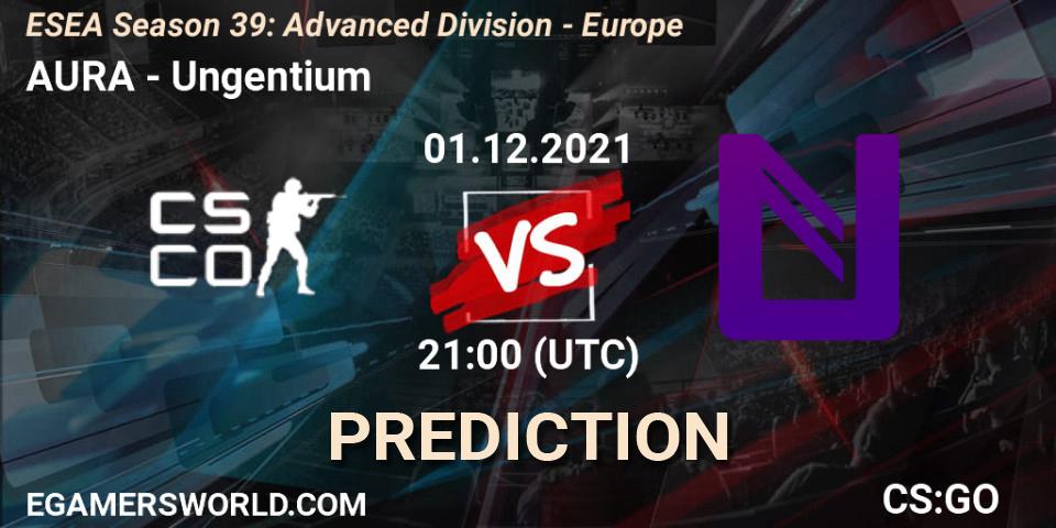 AURA vs Ungentium: Betting TIp, Match Prediction. 01.12.21. CS2 (CS:GO), ESEA Season 39: Advanced Division - Europe