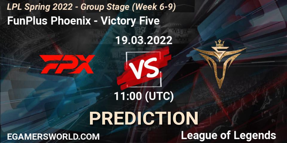 FunPlus Phoenix vs Victory Five: Betting TIp, Match Prediction. 19.03.22. LoL, LPL Spring 2022 - Group Stage (Week 6-9)