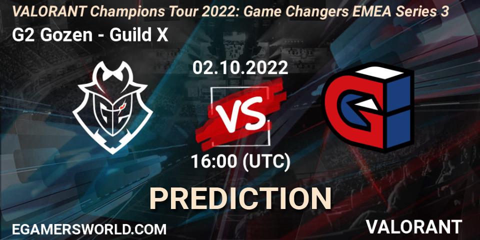 G2 Gozen vs Guild X: Betting TIp, Match Prediction. 02.10.2022 at 16:00. VALORANT, VCT 2022: Game Changers EMEA Series 3