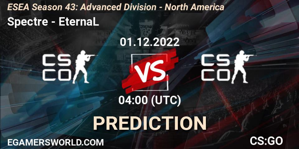 Spectre vs EternaL: Betting TIp, Match Prediction. 01.12.22. CS2 (CS:GO), ESEA Season 43: Advanced Division - North America