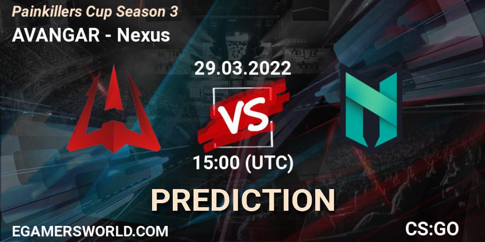 AVANGAR vs Nexus: Betting TIp, Match Prediction. 29.03.2022 at 14:00. Counter-Strike (CS2), Painkillers Cup Season 3