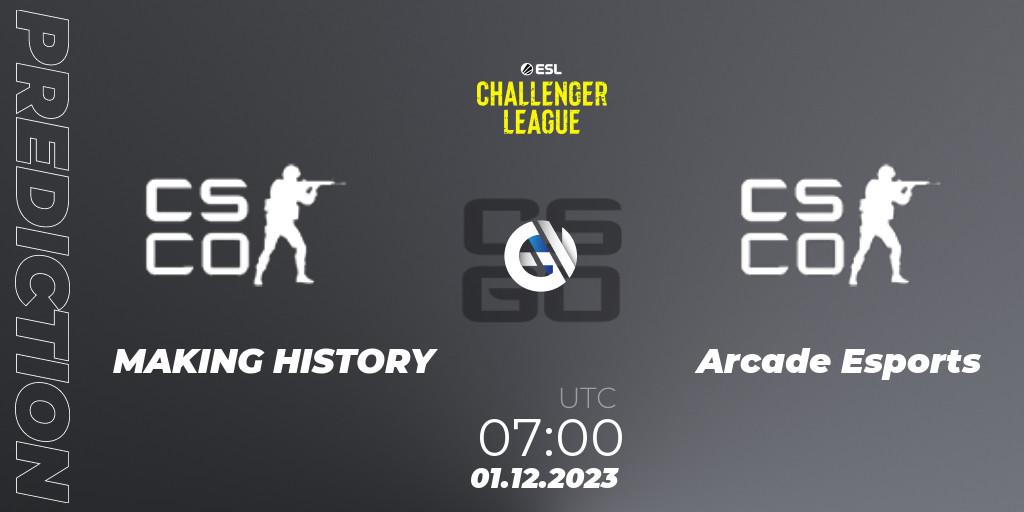MAKING HISTORY vs Arcade Esports: Betting TIp, Match Prediction. 01.12.23. CS2 (CS:GO), ESL Challenger League Season 47: Oceania - Open Qualifier #2
