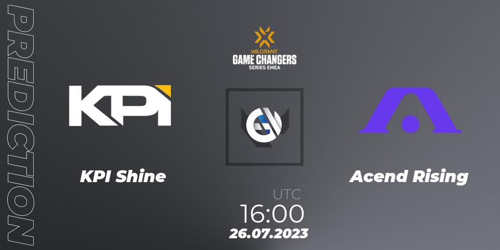 KPI Shine vs Acend Rising: Betting TIp, Match Prediction. 26.07.2023 at 16:10. VALORANT, VCT 2023: Game Changers EMEA Series 2