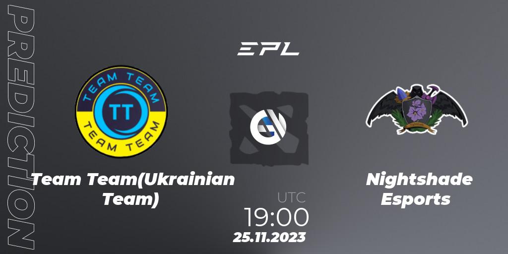Team Team(Ukrainian Team) vs Nightshade Esports: Betting TIp, Match Prediction. 24.11.2023 at 10:05. Dota 2, European Pro League Season 14
