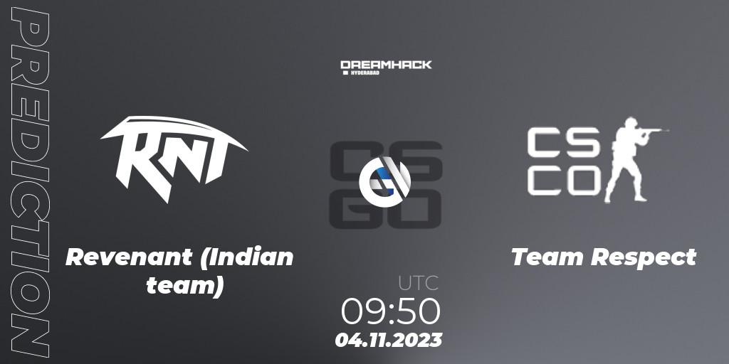 Revenant (Indian team) vs Team Respect: Betting TIp, Match Prediction. 04.11.2023 at 08:45. Counter-Strike (CS2), DreamHack Hyderabad Invitational 2023