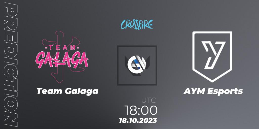 Team Galaga vs AYM Esports: Betting TIp, Match Prediction. 18.10.2023 at 18:00. VALORANT, LVP - Crossfire Cup 2023: Contenders #2