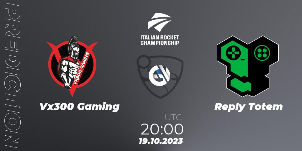 Vx300 Gaming vs Reply Totem: Betting TIp, Match Prediction. 19.10.2023 at 20:00. Rocket League, Italian Rocket Championship Season 11Serie A Relegation