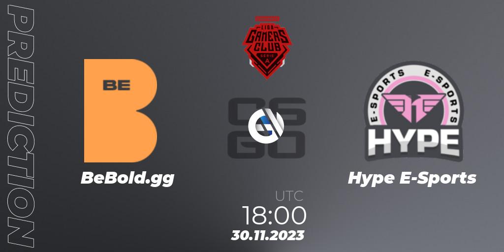 BeBold.gg vs Hype E-Sports: Betting TIp, Match Prediction. 30.11.23. CS2 (CS:GO), Gamers Club Liga Série A: Esquenta