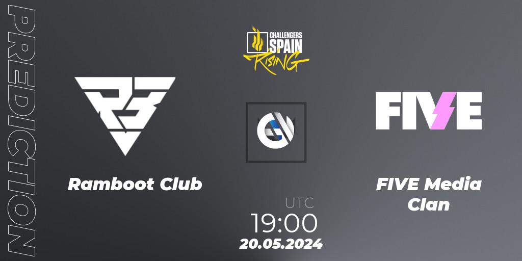 Ramboot Club vs FIVE Media Clan: Betting TIp, Match Prediction. 20.05.2024 at 18:00. VALORANT, VALORANT Challengers 2024 Spain: Rising Split 2