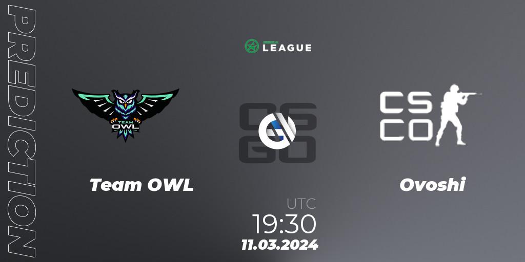 Team OWL vs Ovoshi: Betting TIp, Match Prediction. 11.03.24. CS2 (CS:GO), ESEA Season 48: Main Division - Europe