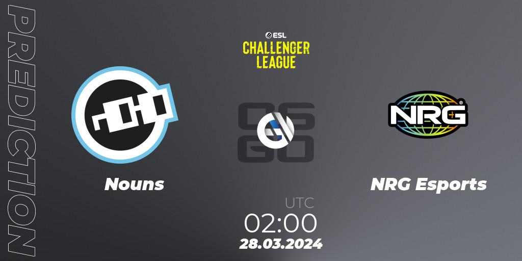 Nouns vs NRG Esports: Betting TIp, Match Prediction. 28.03.24. CS2 (CS:GO), ESL Challenger League Season 47: North America