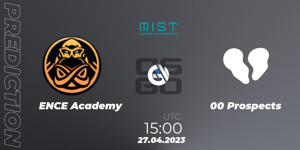 ENCE Academy vs 00 Prospects: Betting TIp, Match Prediction. 27.04.2023 at 16:00. Counter-Strike (CS2), MistGames Heroes of Lofoten