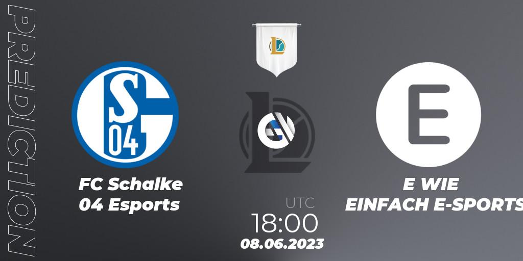 FC Schalke 04 Esports vs E WIE EINFACH E-SPORTS: Betting TIp, Match Prediction. 08.06.23. LoL, Prime League Summer 2023 - Group Stage
