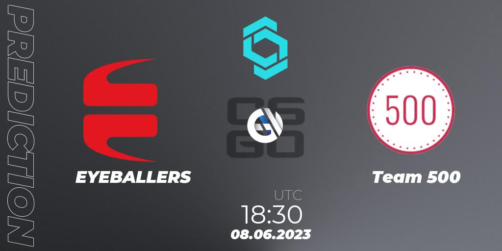 EYEBALLERS vs Team 500: Betting TIp, Match Prediction. 08.06.2023 at 19:20. Counter-Strike (CS2), CCT North Europe Series 5