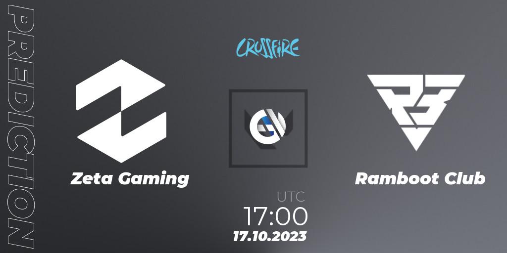 Zeta Gaming vs Ramboot Club: Betting TIp, Match Prediction. 17.10.23. VALORANT, LVP - Crossfire Cup 2023: Contenders #2