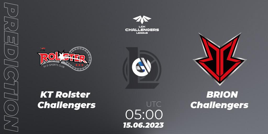 KT Rolster Challengers vs BRION Challengers: Betting TIp, Match Prediction. 15.06.23. LoL, LCK Challengers League 2023 Summer - Group Stage