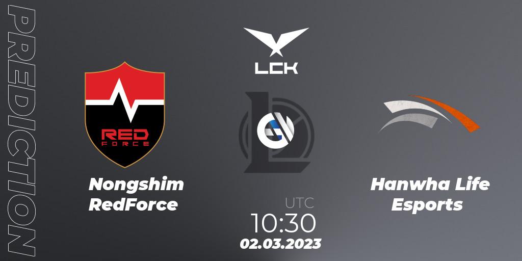 Nongshim RedForce vs Hanwha Life Esports: Betting TIp, Match Prediction. 02.03.23. LoL, LCK Spring 2023 - Group Stage