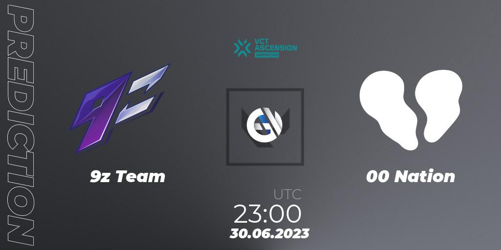 9z Team vs 00 Nation: Betting TIp, Match Prediction. 30.06.23. VALORANT, VALORANT Challengers Ascension 2023: Americas
