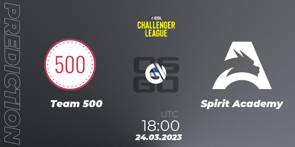 Team 500 vs Spirit Academy: Betting TIp, Match Prediction. 24.03.23. CS2 (CS:GO), ESL Challenger League Season 44 Relegation: Europe