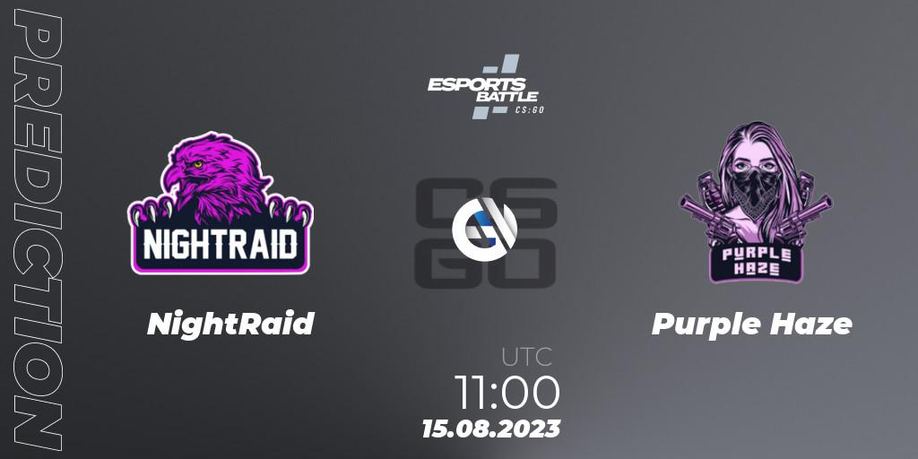 NightRaid vs Purple Haze: Betting TIp, Match Prediction. 15.08.2023 at 11:00. Counter-Strike (CS2), ESportsBattle Season 27