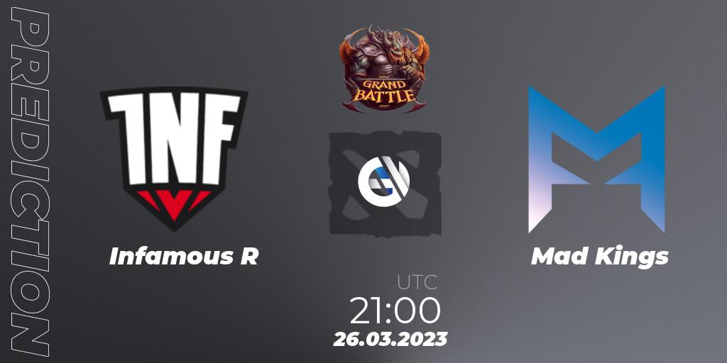 Infamous R vs Mad Kings: Betting TIp, Match Prediction. 26.03.23. Dota 2, Grand Battle