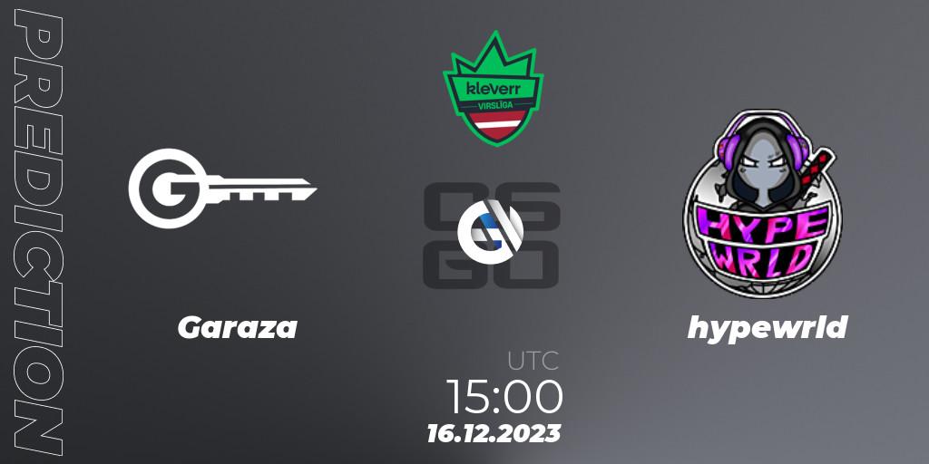 Garaza vs hypewrld: Betting TIp, Match Prediction. 16.12.2023 at 15:00. Counter-Strike (CS2), kleverr Virsliga Season 1 Finals