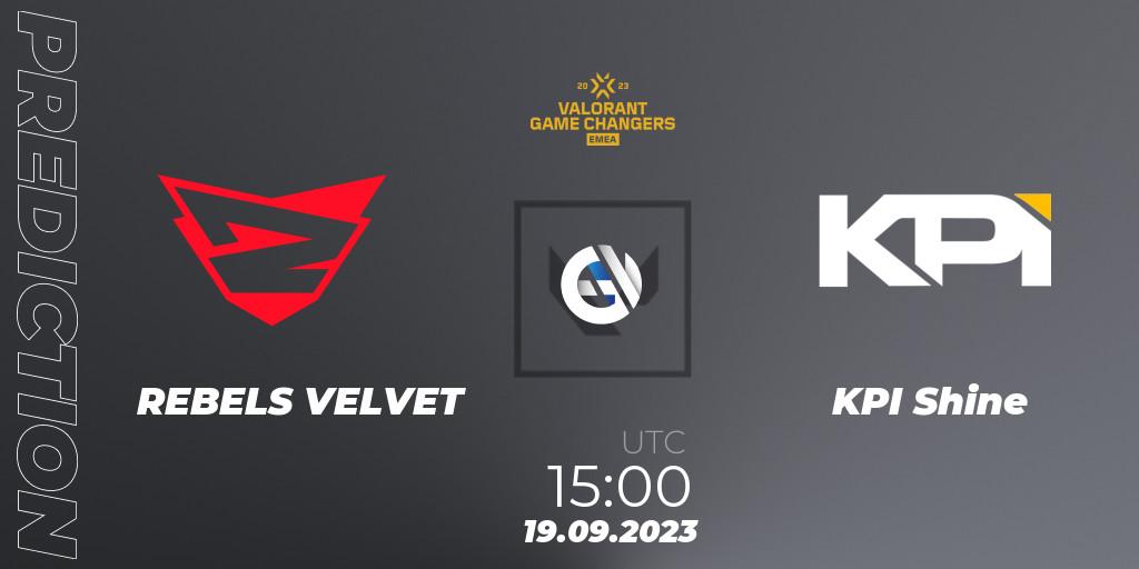 REBELS VELVET vs KPI Shine: Betting TIp, Match Prediction. 19.09.2023 at 15:00. VALORANT, VCT 2023: Game Changers EMEA Stage 3 - Group Stage