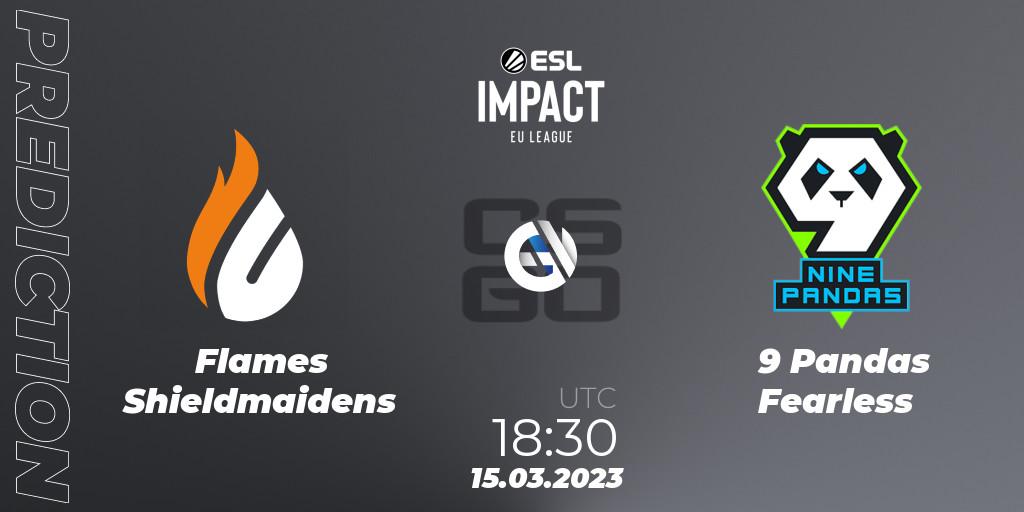 Flames Shieldmaidens vs 9 Pandas Fearless: Betting TIp, Match Prediction. 15.03.23. CS2 (CS:GO), ESL Impact League Season 3: European Division
