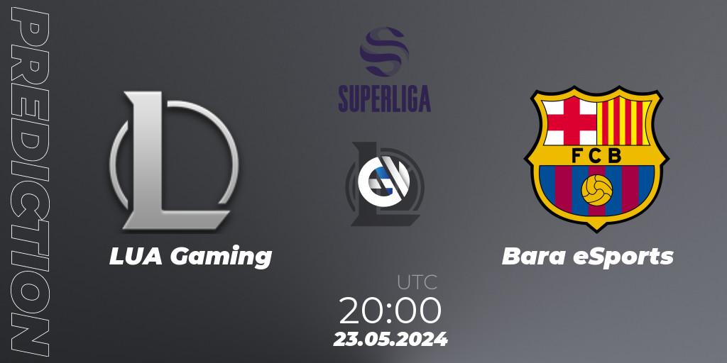 LUA Gaming vs Barça eSports: Betting TIp, Match Prediction. 23.05.2024 at 20:00. LoL, LVP Superliga Summer 2024
