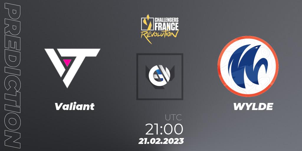 Valiant vs WYLDE: Betting TIp, Match Prediction. 21.02.2023 at 21:00. VALORANT, VALORANT Challengers 2023 France: Revolution Split 1
