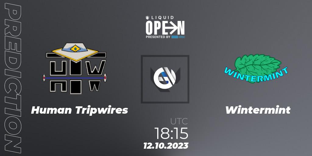 Human Tripwires vs Wintermint: Betting TIp, Match Prediction. 13.10.2023 at 16:00. VALORANT, Liquid Open 2023 - Europe