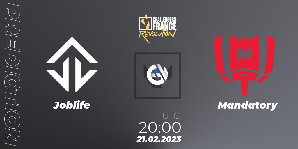 Joblife vs Mandatory: Betting TIp, Match Prediction. 21.02.2023 at 20:10. VALORANT, VALORANT Challengers 2023 France: Revolution Split 1