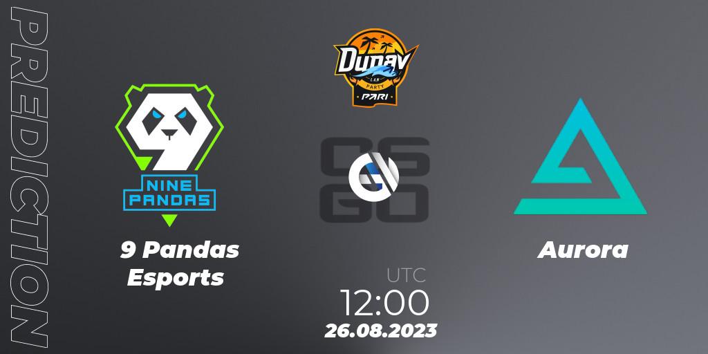 9 Pandas Esports vs Aurora: Betting TIp, Match Prediction. 26.08.2023 at 12:00. Counter-Strike (CS2), PARI Dunav Party 2023