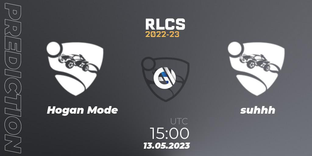 Hogan Mode vs suhhh: Betting TIp, Match Prediction. 13.05.2023 at 15:00. Rocket League, RLCS 2022-23 - Spring: Europe Regional 1 - Spring Open