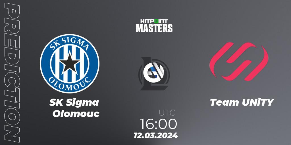 SK Sigma Olomouc vs Team UNiTY: Betting TIp, Match Prediction. 12.03.24. LoL, Hitpoint Masters Spring 2024