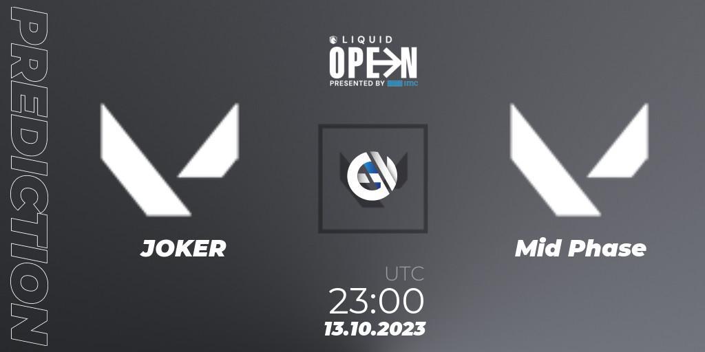 JOKER vs Mid Phase: Betting TIp, Match Prediction. 13.10.2023 at 23:00. VALORANT, Liquid Open 2023 - North America
