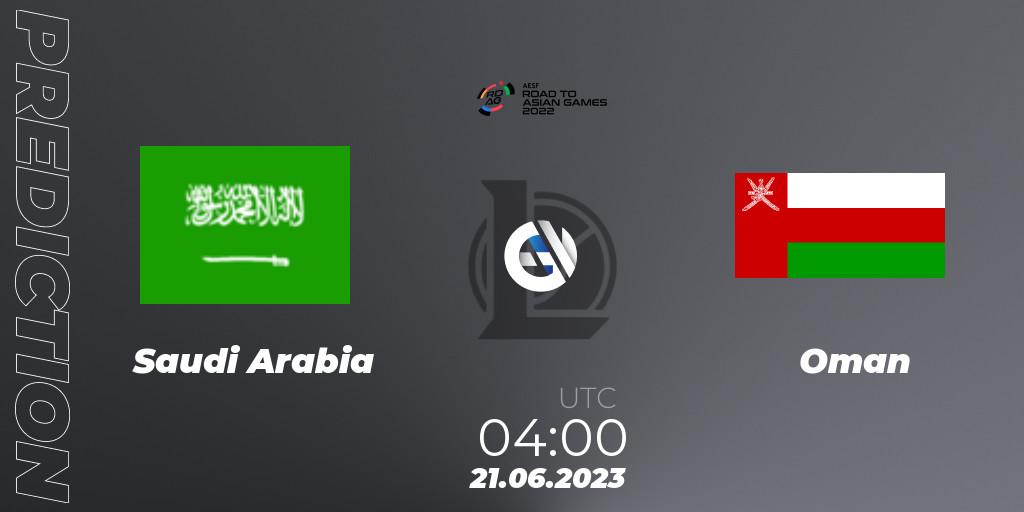 Saudi Arabia vs Oman: Betting TIp, Match Prediction. 21.06.2023 at 04:00. LoL, 2022 AESF Road to Asian Games - West Asia