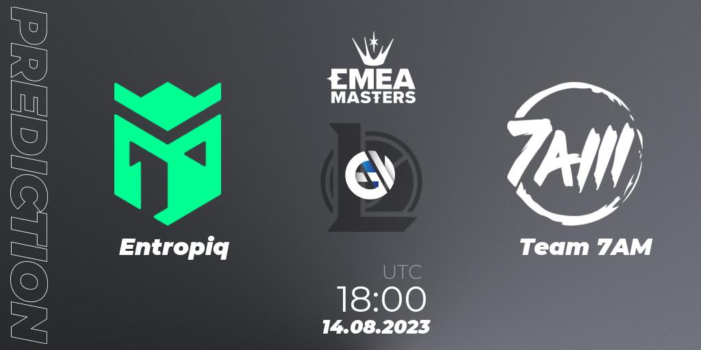 Entropiq vs Team 7AM: Betting TIp, Match Prediction. 14.08.23. LoL, EMEA Masters Summer 2023