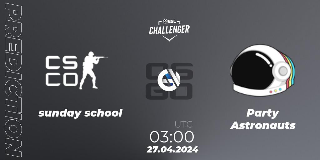 sunday school vs Party Astronauts: Betting TIp, Match Prediction. 27.04.2024 at 03:00. Counter-Strike (CS2), ESL Challenger April 2024