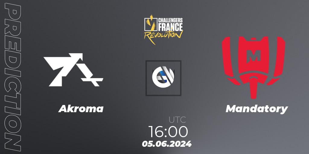 Akroma vs Mandatory: Betting TIp, Match Prediction. 05.06.2024 at 16:00. VALORANT, VALORANT Challengers 2024 France: Revolution Split 2